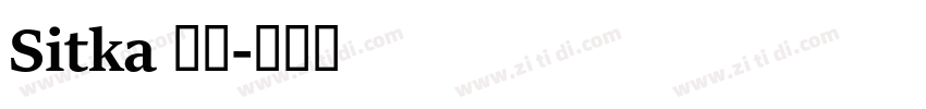 Sitka 常规字体转换